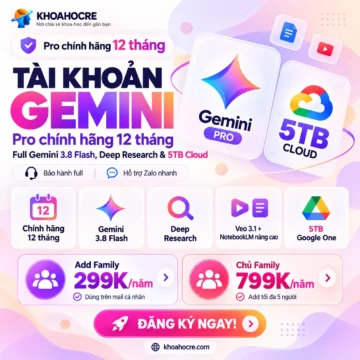 Tài Khoản Gemini Pro Chính Hãng 12 Tháng – Full Gemini 3.8 Flash, Deep Research & 5TB Cloud
