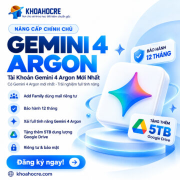 Tài Khoản Gemini 4 Argon Mới Nhất Nâng Chính Chủ